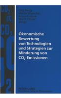 Oekonomische Bewertung von Technologien und Strategien zur Minderung von CO2-Emissionen