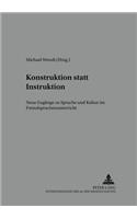 Konstruktion Statt Instruktion