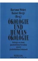 Oekologie und Humanoekologie