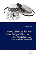 Neue Chancen für den Low Budget Film durch die Digitalsierung
