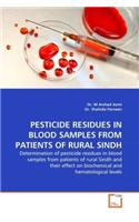 Pesticide Residues in Blood Samples from Patients of Rural Sindh