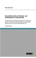 Gesundheitsziele auf Bundes- und Landesebene in Deutschland