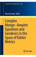 Complex Monge-Ampère Equations and Geodesics in the Space of Kähler Metrics