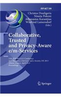 Collaborative, Trusted and Privacy-Aware e/m-Services