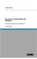 Die Lehren und das Wirken der Waldenser: (German)