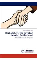 Hezbollah vs. the Egyptian Muslim Brotherhood