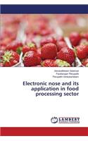 Electronic nose and its application in food processing sector: (English)