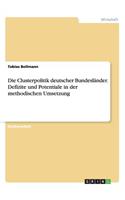 Die Clusterpolitik deutscher Bundesländer. Defizite und Potentiale in der methodischen Umsetzung: (German)