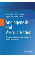 Angiogenesis and Vascularisation