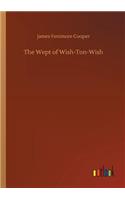 The Wept of Wish-Ton-Wish