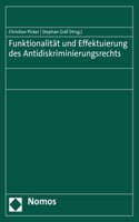 Funktionalitat Und Effektuierung Des Antidiskriminierungsrechts