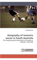 Geography of women''s soccer in South Australia
