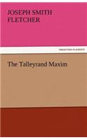 Talleyrand Maxim
