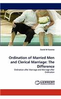 Ordination of Married Men and Clerical Marriage