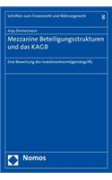 Mezzanine Beteiligungsstrukturen Und Das Kagb