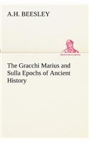 Gracchi Marius and Sulla Epochs of Ancient History