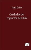 Geschichte Der Englischen Republik