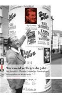 Wie rasend verfliegen die Jahr