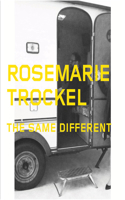 Rosemarie Trockel: The Same Different