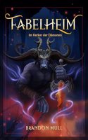 Fabelheim Band 5: Im Kerker der Damonen