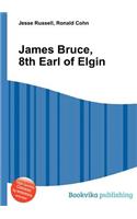 James Bruce, 8th Earl of Elgin: (English)