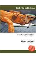 Pit of Despair