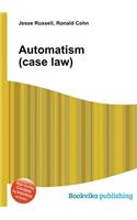 Automatism (Case Law)