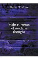 Main currents of modern thought