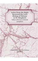 Letter from the Right Reverend the Lord Bishop of Orleans to M. Minghetti Talbot Collection of British Pamphlets