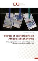 Pétrole et conflictualité en afrique subsaharienne