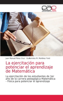 ejercitación para potenciar el aprendizaje de Matemática