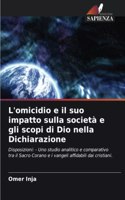 L'omicidio e il suo impatto sulla società e gli scopi di Dio nella Dichiarazione