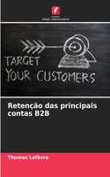 Retenção das principais contas B2B