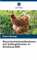 Biosicherheitsmaßnahmen auf Geflügelfarmen in Kinshasa, DRK