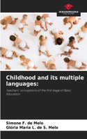 Childhood and its multiple languages