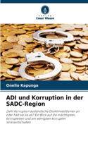 ADI und Korruption in der SADC-Region