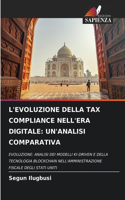 L'Evoluzione Della Tax Compliance Nell'era Digitale