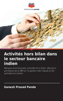 Activités hors bilan dans le secteur bancaire indien