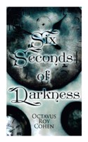 Six Seconds of Darkness