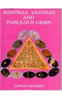 Mantras, Yantra and Fabulous Gems