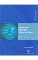 Advances In Materials Characterization