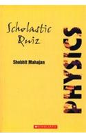 Scholastic Quiz: Physics