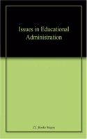 Issues in Educational Administration