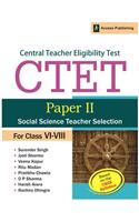 CTET Paper 2 - Social Science Teacher Selection (For Class 6-8) 1st Edition