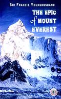 The Epic of Mount Everest