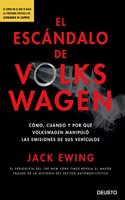 El escandalo de Volkswagen: Como, cuando y por que Volkswagen manipulo las emisiones de sus vehiculos
