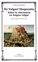 De Vulgari Eloquentia: Sobre la elocuencia en lengua vulgar