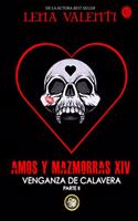 AMOS Y MAZMORRAS XIV