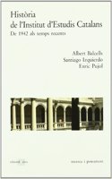 Historia de l'Institut d'Estudis Catalans: De 1942 als temps recents. Vol. II (Recerca i pensament) (Catalan Edition)