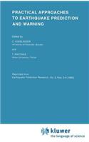 Practical Approaches to Earthquake Prediction and Warning